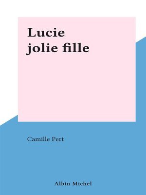 cover image of Lucie jolie fille
